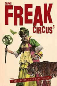 Max Scratchmann, Emily Elver - FREAK Circus 3: Shame, Häftad. Tillgänglighet: Lägg i varukorg