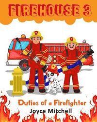 Joyce Mitchell - Firehouse 3: Duties of a Firefighter, Häftad. Tillgänglighet: Lägg i varukorg