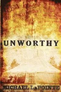 Michael Lapointe - Unworthy, Häftad. Tillgänglighet: Lägg i varukorg