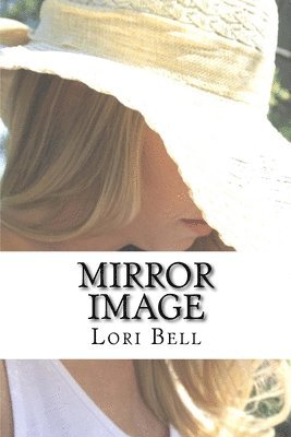 Lori Bell - Mirror Image, Häftad