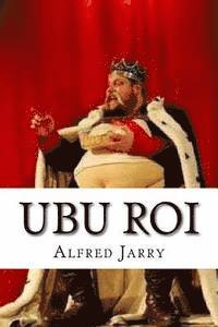 Alfred Jarry - Ubu roi, Häftad. Tillgänglighet: Lägg i varukorg