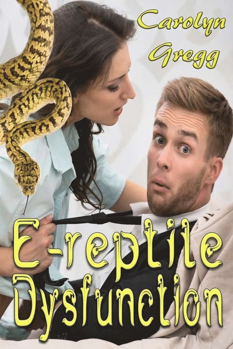 Linda Mooney, Carolyn Gregg - E-reptile Dysfunction, Häftad. Tillgänglighet: Lägg i varukorg