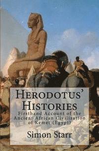 Simon Starr, Herodotus - Herodotus' Histories: Euterpe: Herodotus' Firsthand Account of the Ancient African Civilization of Kemet (Egypt), Häftad
