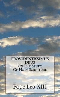 Pope Leo XIII - PROVIDENTISSIMUS DEUS On The Study Of Holy Scripture, Häftad. Tillgänglighet: Lägg i varukorg