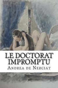 Andrea De Nerciat, Edibooks - Le doctorat impromptu, Häftad. Tillgänglighet: Lägg i varukorg