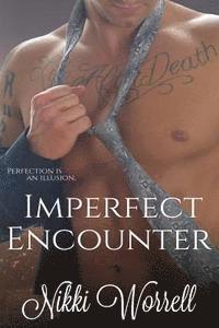 Nikki Worrell - Imperfect Encounter, Häftad. Tillgänglighet: Lägg i varukorg