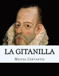 Miguel De Cervantes Saavedra, J. R. Valera - LA GITANILLA (Spanish Edition) Espanol, Häftad
