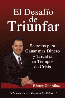 Héctor González - El desafío de triunfar, Häftad. Tillgänglighet: Lägg i varukorg