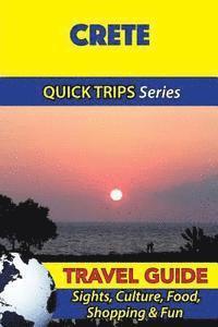 Raymond Stone - Crete Travel Guide (Quick Trips Series): Sights, Culture, Food, Shopping & Fun, Häftad. Tillgänglighet: Lägg i varukorg