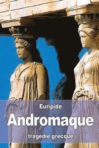Euripide - Andromaque, Häftad. Tillgänglighet: Lägg i varukorg