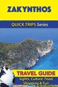 Raymond Stone - Zakynthos Travel Guide (Quick Trips Series): Sights, Culture, Food, Shopping & Fun, Häftad. Tillgänglighet: Lägg i varukorg