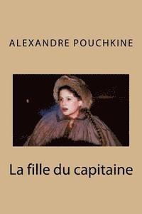 Alexandre Pouchkine - La fille du capitaine, Häftad
