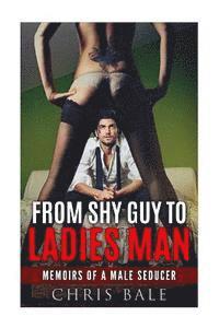 Chris Bale - From Shy Guy To Ladies Man, Häftad. Tillgänglighet: Lägg i varukorg