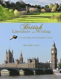 Meredith Curtis - British Literature & Writing: One Credit High School English Course, Häftad. Tillgänglighet: Lägg i varukorg