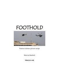 Marcus Sanford - Foothold (feature film script), Häftad. Tillgänglighet: Lägg i varukorg