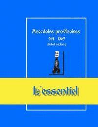 Michel LeClercq - Anecdotes provinoises, l'essentiel: Provin-en-Carembault, 1000 d'histoire(s) à partir de documents anciens, Häftad. Tillgänglighet: Lägg i varukorg