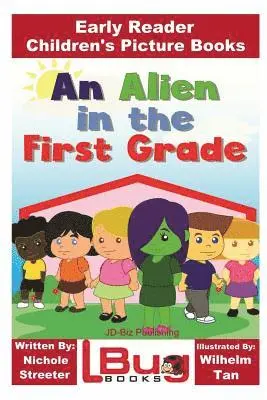 John Davidson - An Alien in the First Grade - Early Reader - Children's Picture Books, Häftad. Tillgänglighet: Lägg i varukorg