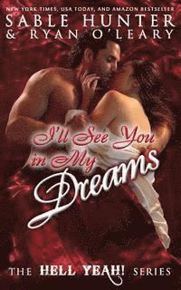 Ryan O'Leary, Sable Hunter - I'll See You in My Dreams, Häftad. Tillgänglighet: Lägg i varukorg