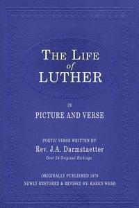 J. a. Darmstaetter, Karen Webb - The Life of Luther in Picture and Verse, Häftad. Tillgänglighet: Lägg i varukorg