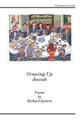 Richard Epstein - Growing Up Jewish, Häftad. Tillgänglighet: Lägg i varukorg