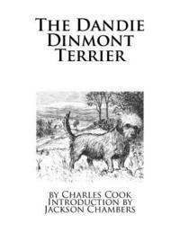 Charles Cook - The Dandie Dinmont Terrier, Häftad. Tillgänglighet: Lägg i varukorg