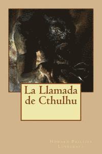 Howard Phillips Lovecraft, Edibooks - La Llamada de Cthulhu, Häftad