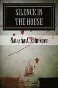 Silence in the house