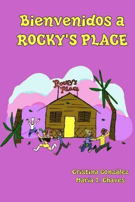 María T. Chaves, Cristina González - Bienvenidos a Rocky's Place, Häftad
