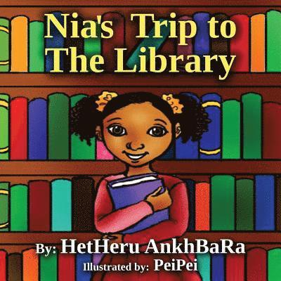 Hetheru Ankhbara - Nias Trip To The Library, Häftad. Tillgänglighet: Lägg i varukorg