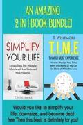 Simplify Your Life: Simplify Your Life, T.I.M.E Things I Must Experience