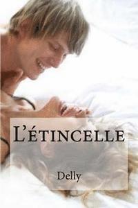 Delly, Hollybooks - L Etincelle, Häftad. Tillgänglighet: Lägg i varukorg