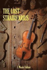 J. Meade Falkner, Yordi Abreu - The Lost Stradivarius, Häftad