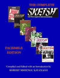 Robert Mshengu Kavanagh - The Complete S'ketsh': Facsimile Edition, Häftad