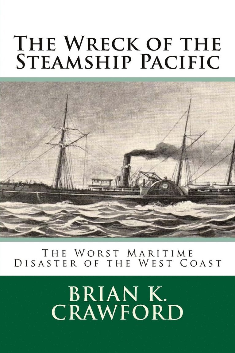 Brian K Crawford - Wreck of the Steamship Pacific, Häftad