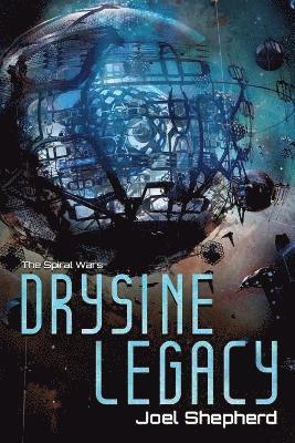 Joel Shepherd - Drysine Legacy, Häftad. Tillgänglighet: Lägg i varukorg