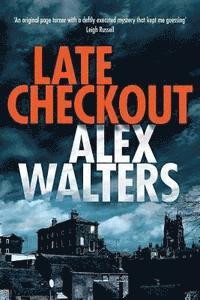 Alex Walters - Late Checkout, Häftad. Tillgänglighet: Lägg i varukorg