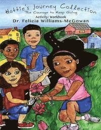 Felicia Williams-McGowan - Hattie's Journey Collection: The Courage to Keep Going on, Häftad. Tillgänglighet: Lägg i varukorg