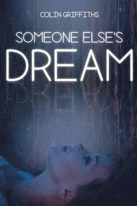 Colin Griffiths - Someone Else's Dream, Häftad. Tillgänglighet: Lägg i varukorg