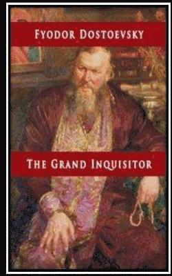 Fyodor M. Dostoevsky - The Grand Inquisitor, Häftad. Tillgänglighet: Lägg i varukorg