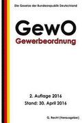 Gewerbeordnung - GewO, 2. Auflage 2016