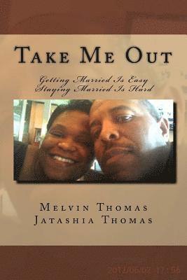 Jatashia Thomas, Melvin Thomas - Take Me Out, Häftad. Tillgänglighet: Lägg i varukorg