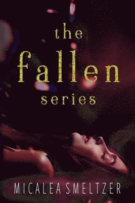 Micalea Smeltzer - Fallen Series, Häftad