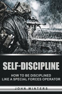 John Winters - Self-Discipline, Häftad. Tillgänglighet: Lägg i varukorg