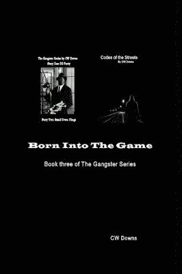 Cw Downs - Born Into the Game, Häftad. Tillgänglighet: Tillfälligt slut