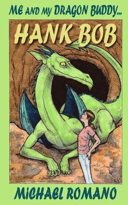Michael Romano - Me and My Dragon Buddy ... Hank Bob, Häftad