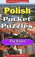 Polish Pocket Puzzles - The Basics - Volume 2: A Collection of Puzzles and Quizzes to Aid Your Language Learning