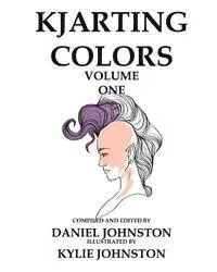 Daniel Johnston - KJArting Colors: Coloring With Kylie, Häftad. Tillgänglighet: Lägg i varukorg