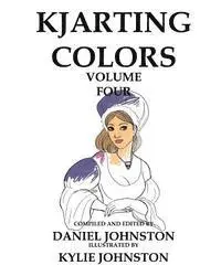 Daniel Johnston - KJArting Colors: Coloring With Kylie, Häftad. Tillgänglighet: Lägg i varukorg