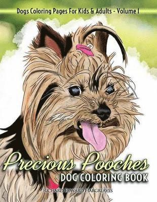 Richard Edward Hargreaves - Precious Pooches Dog Coloring Book - Dogs Coloring Pages For Kids & Adults, Häftad. Tillgänglighet: Lägg i varukorg