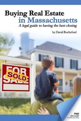 David Rocheford - Buying Real Estate in Massachusetts: A legal guide to having the best closing, Häftad. Tillgänglighet: Lägg i varukorg